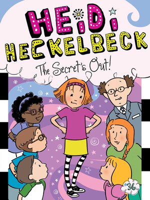cover image of Heidi Heckelbeck The Secret's Out!